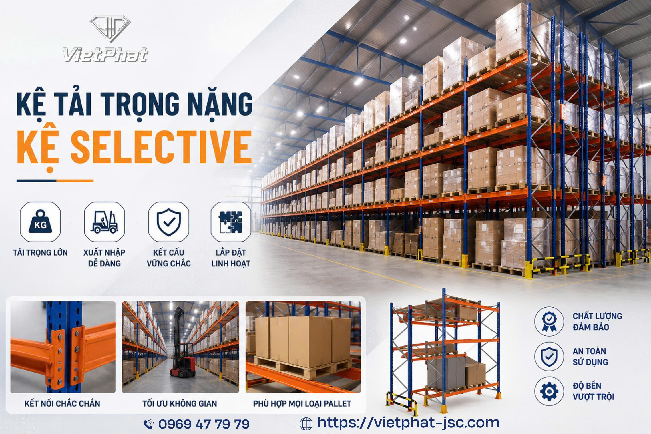 KỆ SELECTIVE – GIẢI PHÁP LƯU TRỮ TỐI ƯU CHO MỌI KHO HÀNG
