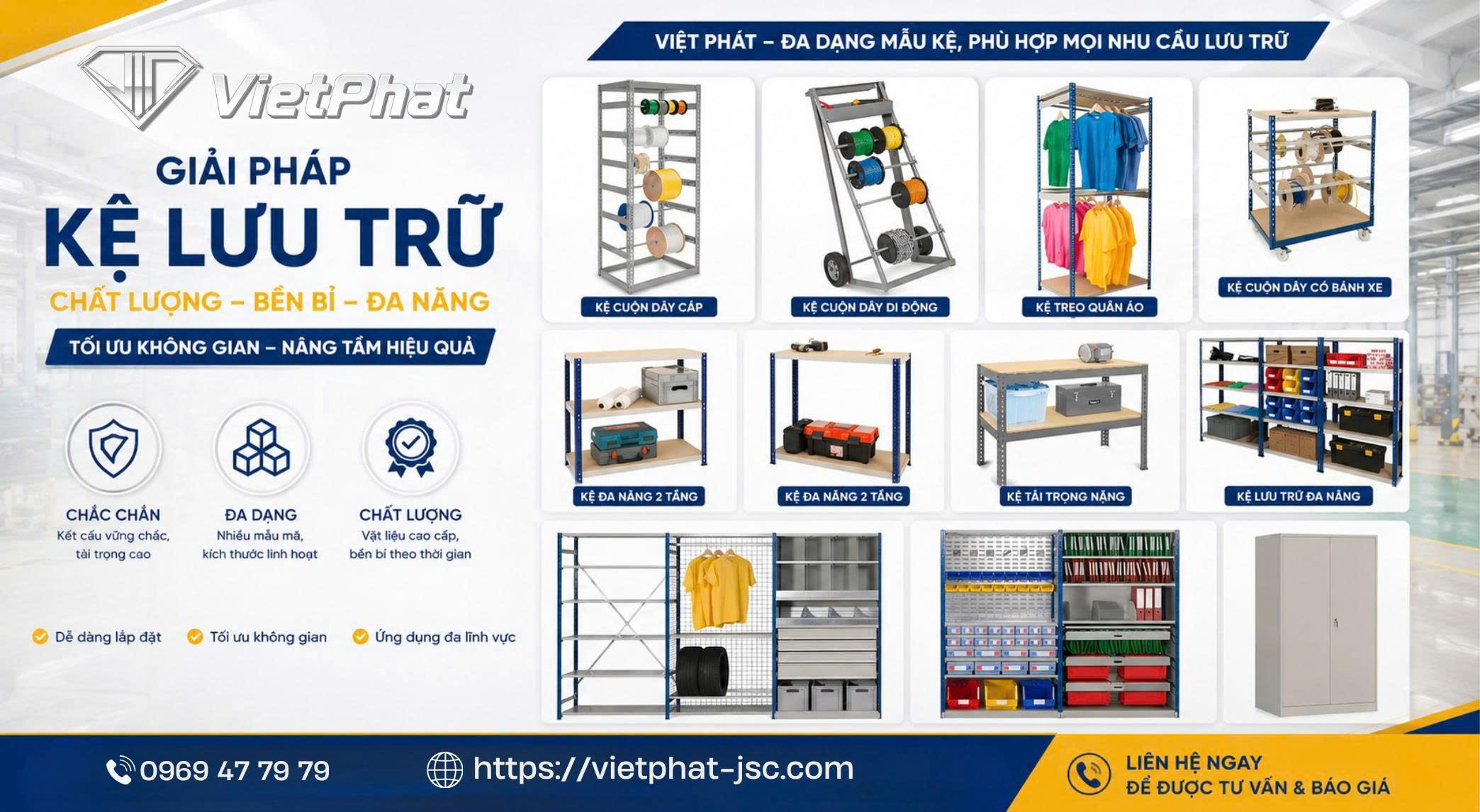 GIẢI PHÁP KỆ LƯU TRỮ VIỆT PHÁT – TỐI ƯU KHÔNG GIAN, NÂNG TẦM HIỆU QUẢ!